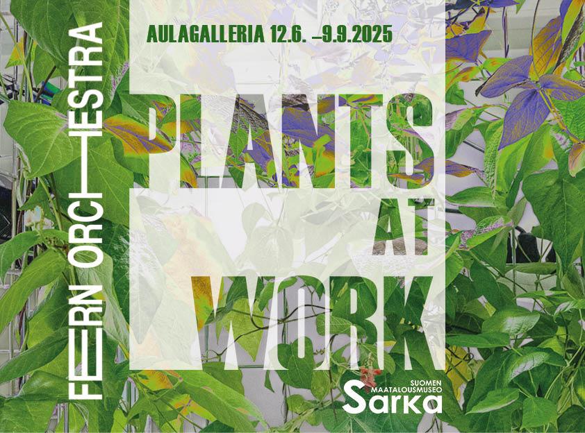 Plants at Work, Fern Orchestra -näyttelyn julisteteksti